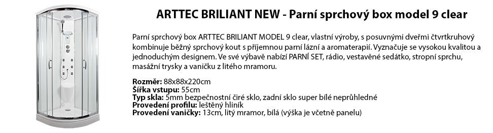 ARTTEC BRILIANT NEW - Parní sprchový box model 9 clear